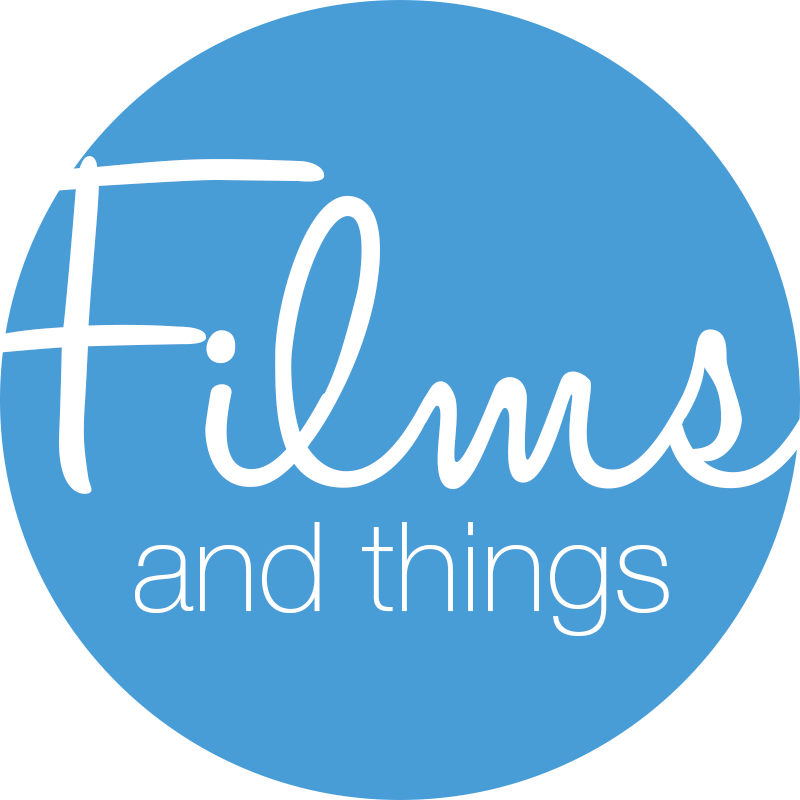 Films and Things